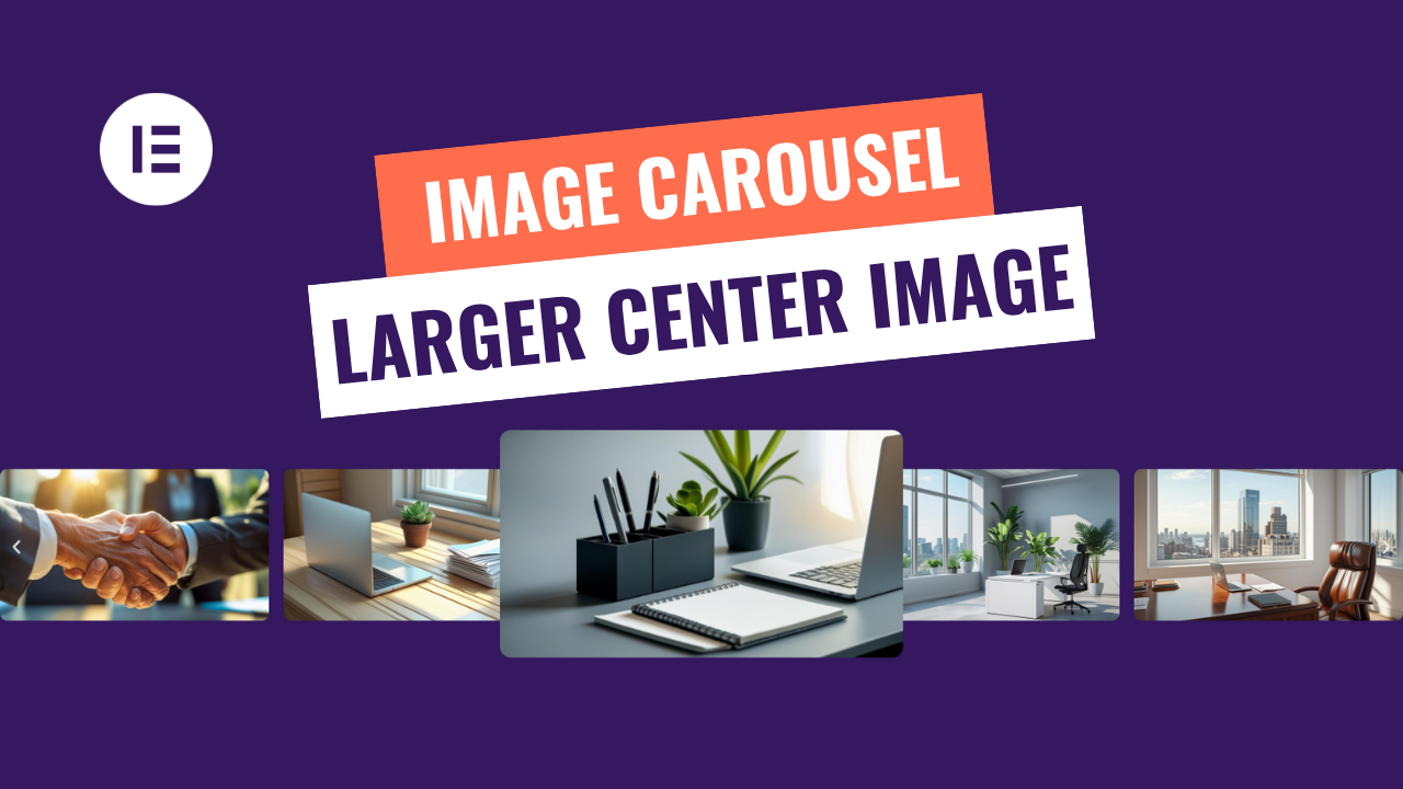 Make Your Elementor Image Carousel POP with Larger Center Image!