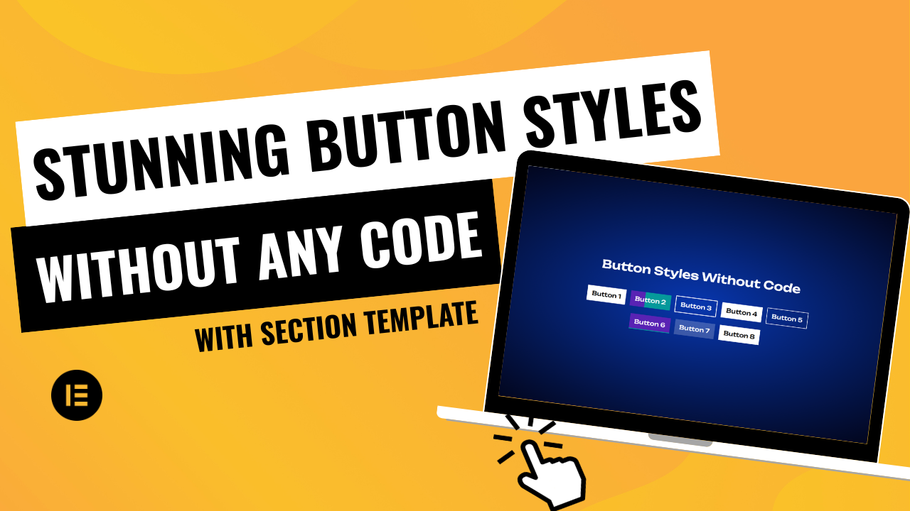 Create STUNNING Button Designs in Elementor Without Any Code