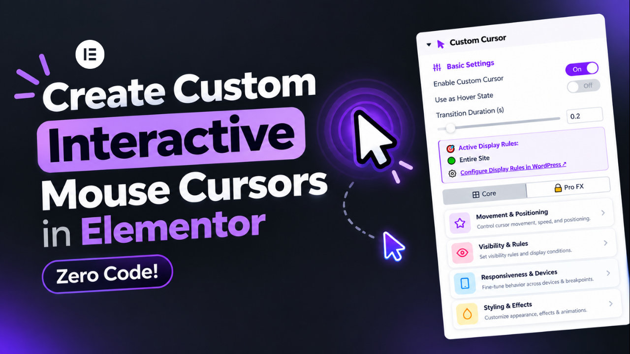 Create Custom Interactive Mouse Cursors in Elementor – Complete Guide (Zero Code!)